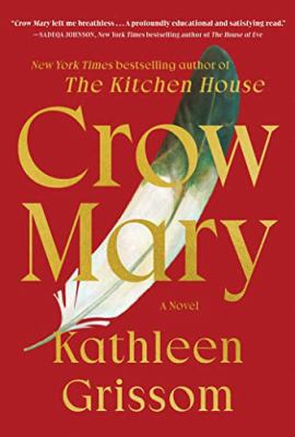 Crow Mary : [large type] a novel /