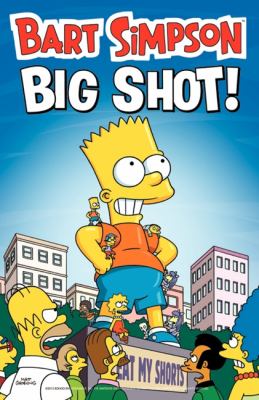 Bart Simpson. Big shot!