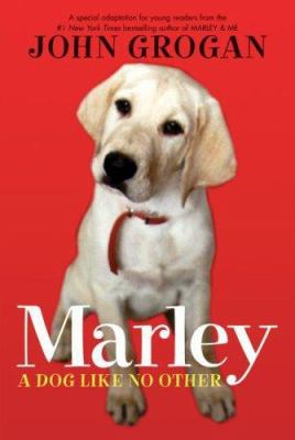 Marley : a dog like no other /