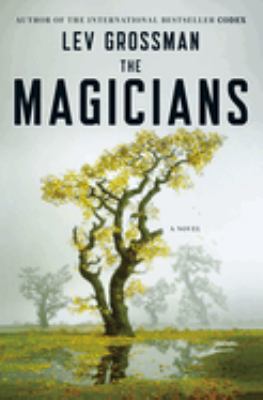 The magicians : a novel /