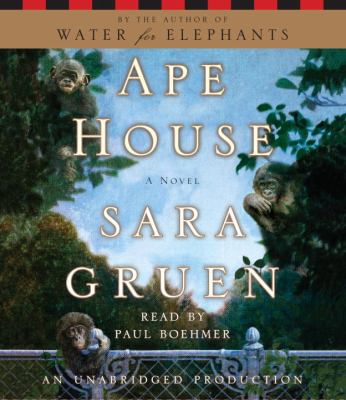 Ape house [compact disc, unabridged] : a novel /
