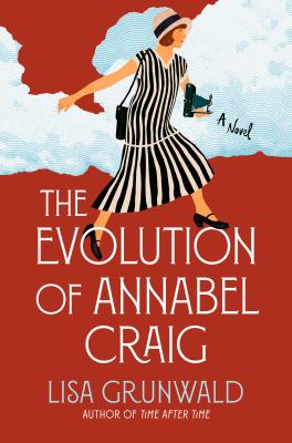 The evolution of Annabel Craig : a novel /