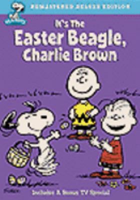 It's the Easter Beagle, Charlie Brown [videorecording (DVD)] /
