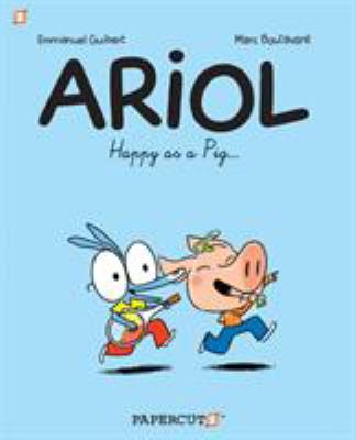 Ariol. 3, Happy as a pig-- /