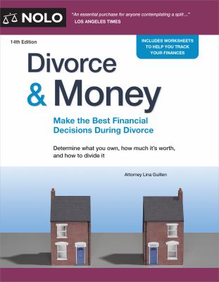 Divorce & money : make the best financial decisions during divorce /