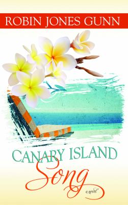 Canary island song [large type]: a novel /