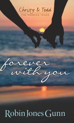 Forever with you [large type] /