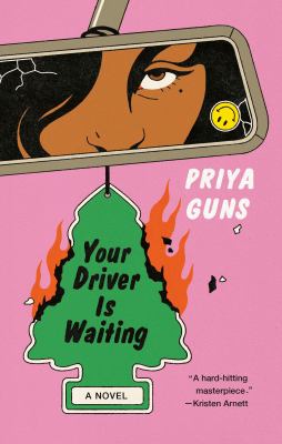 Your driver is waiting : a novel /
