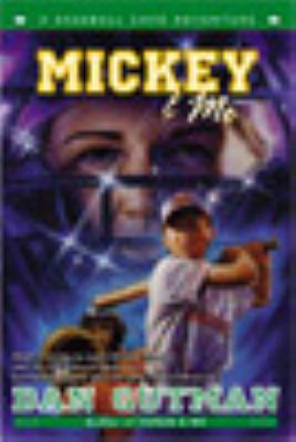 Mickey & me : a baseball card adventure /