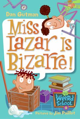 Miss Lazar is bizarre! /