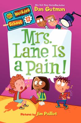 Mrs. Lane is a pain! /