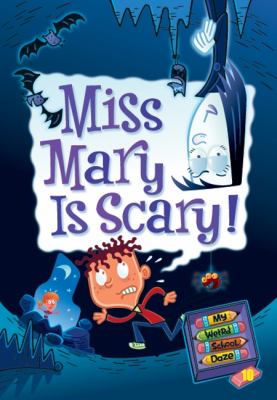 Miss Mary is scary! / 10.