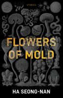Flowers of mold : stories /