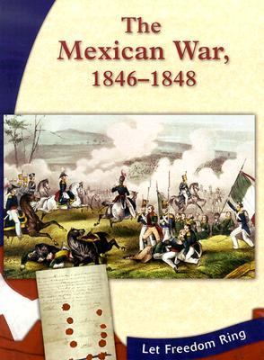 The Mexican War, 1846-1848 /