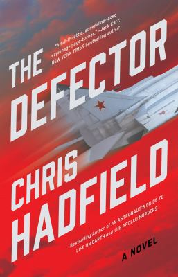 The defector : a novel /
