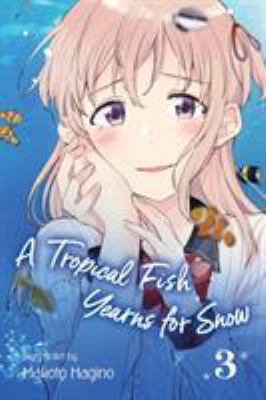A tropical fish yearns for snow. Volume 3 /