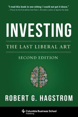 Investing : the last liberal art /