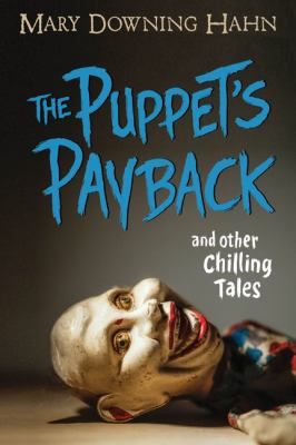The puppet's payback and other chilling tales /