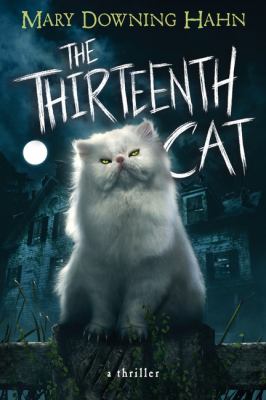 The thirteenth cat : a thriller /
