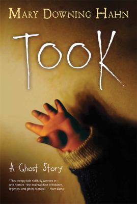 Took : a ghost story /