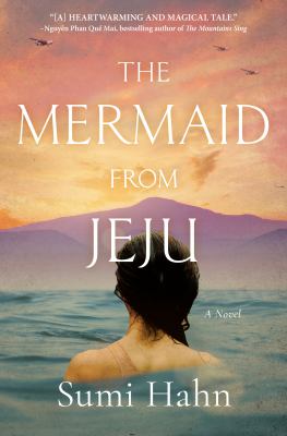 The mermaid from Jeju : a novel /