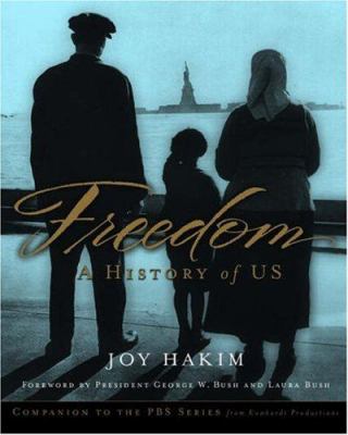 Freedom : a history of US /