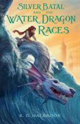 Silver Batal and the water dragon races /