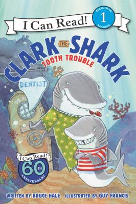 Clark the shark tooth trouble /