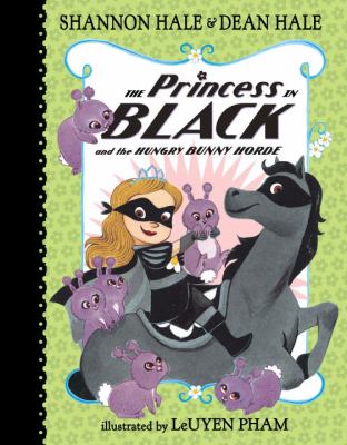 The Princess in Black and the hungry bunny horde /