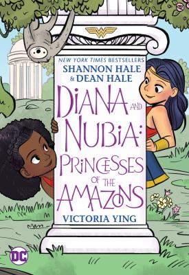 Diana and Nubia, princesses of the Amazons /