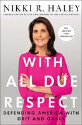 With all due respect : defending America with grit and grace /