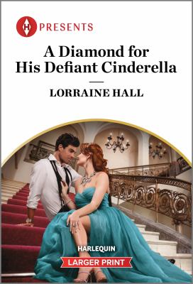 A diamond for his defiant Cinderella /