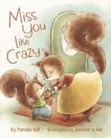 Miss you like crazy /