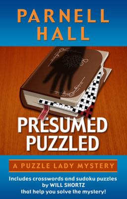 Presumed puzzled : [large type] a Puzzle Lady mystery /