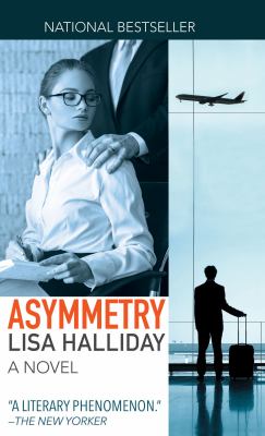 Asymmetry : [large type] / a novel /