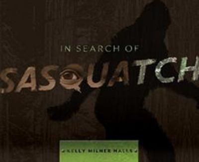 In search of sasquatch /