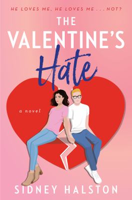 The valentine's hate : a novel /