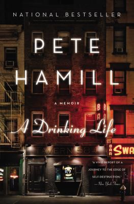 A drinking life : a memoir /