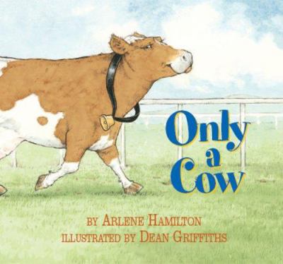 Only a cow /