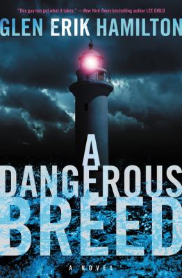 A dangerous breed : a novel /