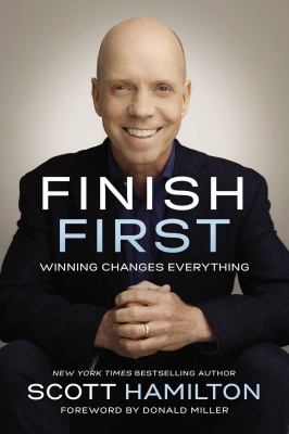 Finish first : winning changes everything /