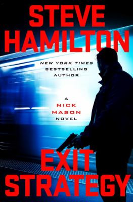 Exit strategy : a Nick Mason novel /