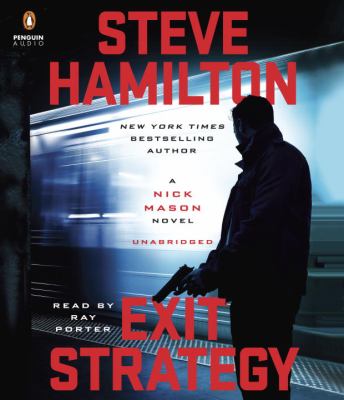 Exit strategy [compact disc, unabridged] : a Nick Mason novel /