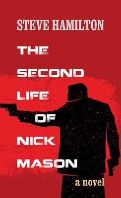The second life of Nick Mason [large type] /