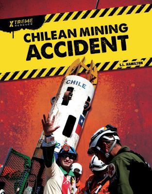 Chilean mining accident /