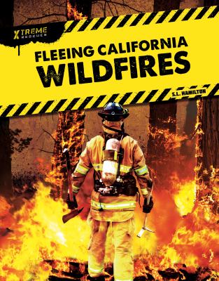 Fleeing California wildfires /