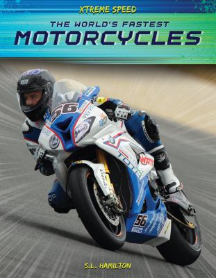 The world's fastest motorcycles /