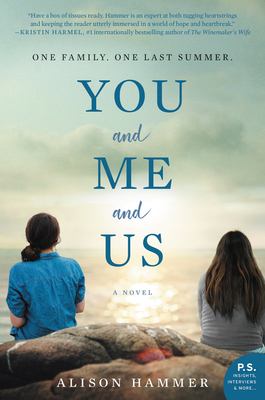 You and me and us : a novel /