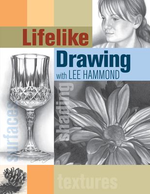 Lifelike drawing with Lee Hammond /
