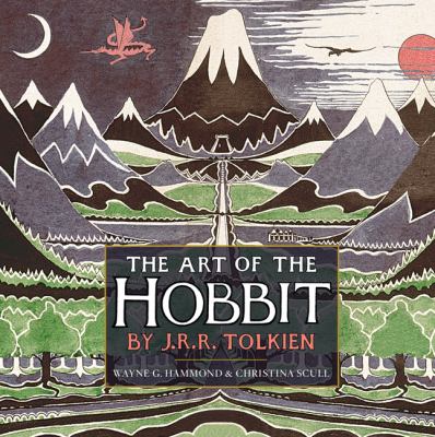 The art of the Hobbit by J. R. R. Tolkien /